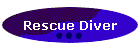 Rescue Diver